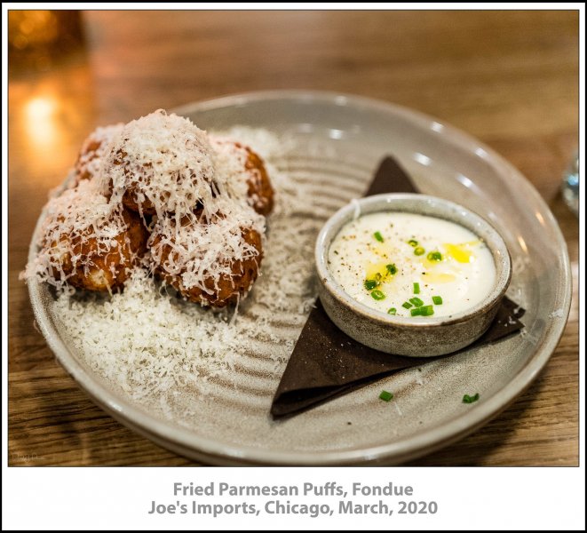 Fried Parmesan Puffs, Alfredo Sauce, Joe's Imports, Chicago, March, 2020