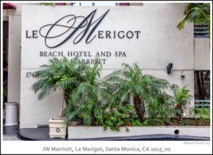 JW Marriott “Le Merigot” Hotel & Spa, Santa Monica, CA, February, 2015