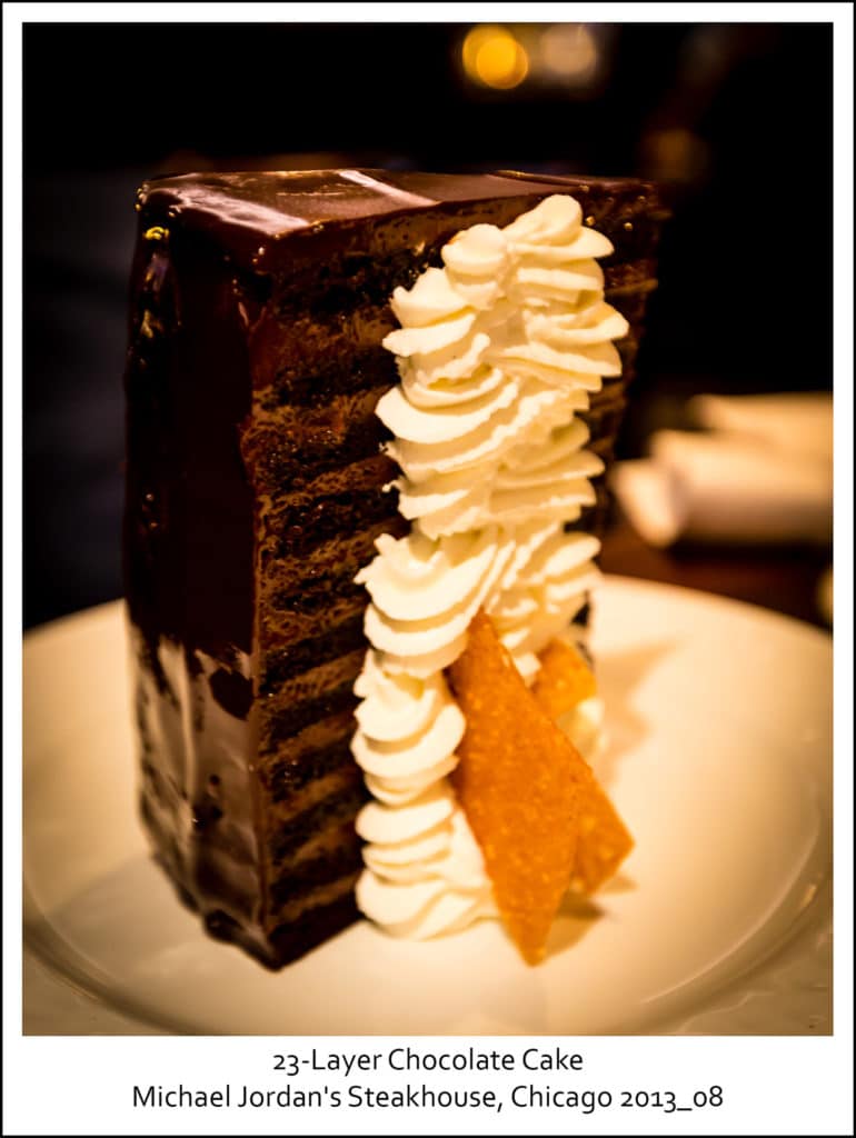 23-Layer Chocolate Cake, Michael Jordan's Steakhouse, Chicago 2013_08